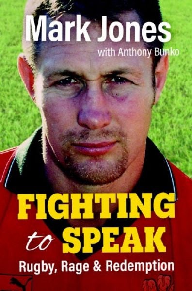 Cover image for Fighting to Speak - Rugby, Rage and Redemption, isbn: 9781904609018