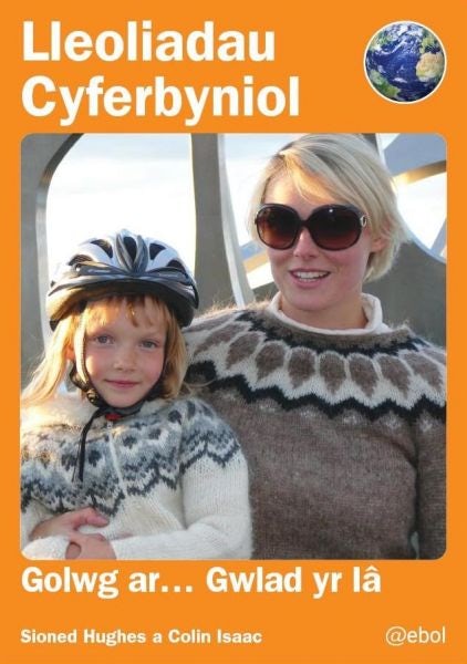 Cover image for Lleoliadau Cyferbyniol: Golwg ar ... Gwlad yr Iâ, isbn: 9781905255443