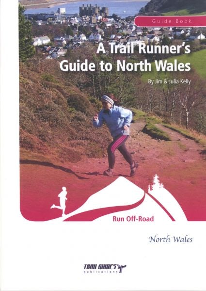 Cover image for Trail Runner's Guide to North Wales, A, isbn: 9781905444502