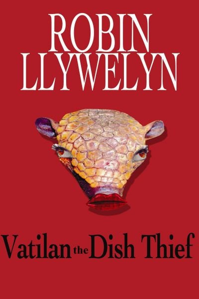 Cover image for Vatilan the Dish Thief, isbn: 9781905762323