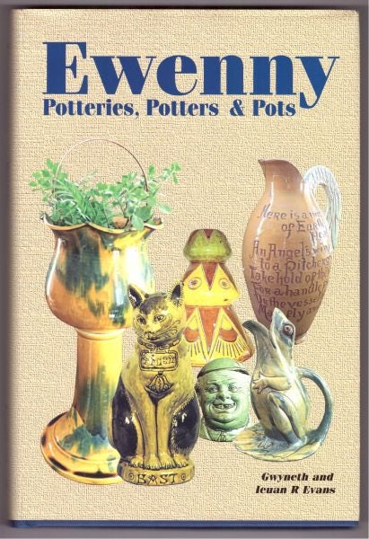 Cover image for Ewenny Potteries, Potters and Pots, isbn: 9781905967667