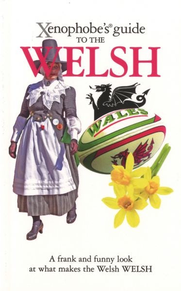 Cover image for Xenophobe's Guide to the Welsh, isbn: 9781906042516