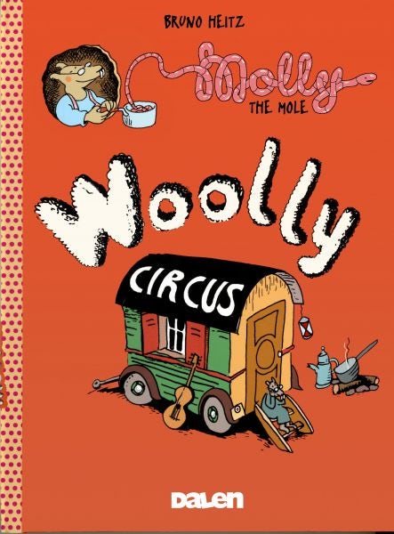 Cover image for Molly the Mole: Woolly Circus, isbn: 9781906587253