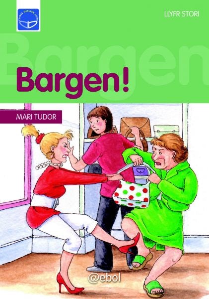 Cover image for Cyfres Darllen Difyr: Bargen!, isbn: 9781907004773