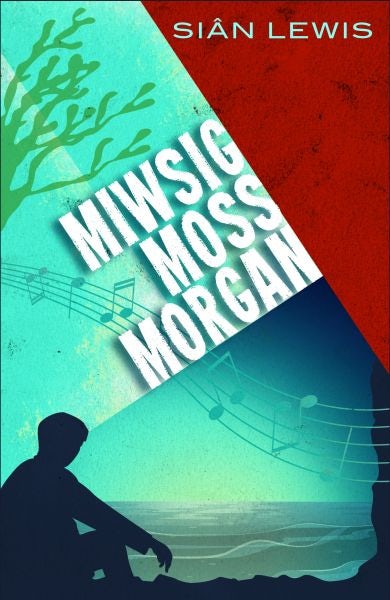 Cover image for Miwsig Moss Morgan, isbn: 9781907424601