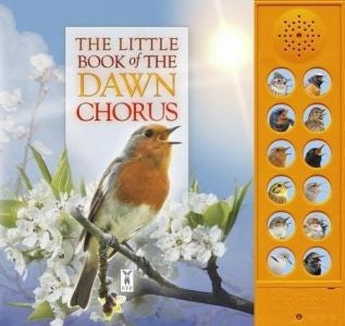 Cover image for Little Book of the Dawn Chorus, The, isbn: 9781908489333