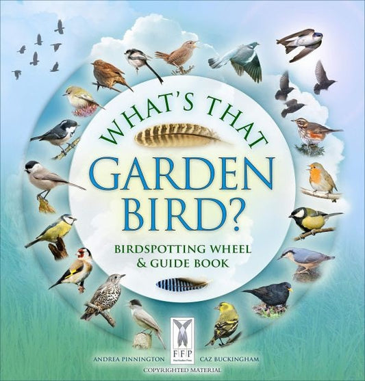 Cover image for What's That Garden Bird? - Birdspotting Wheel and Guide Book, isbn: 9781908489401