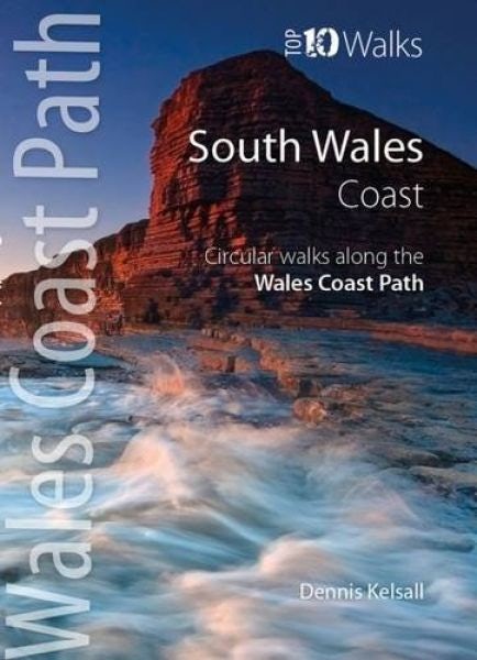 Cover image for Top 10 Walks - Wales Coast Path: South Wales Coast, isbn: 9781908632319