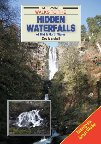 Cover image for Walks to the Hidden Waterfalls of Mid and North Wales, isbn: 9781908748294
