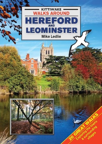 Cover image for Walks Around Hereford and Leominster, isbn: 9781908748492