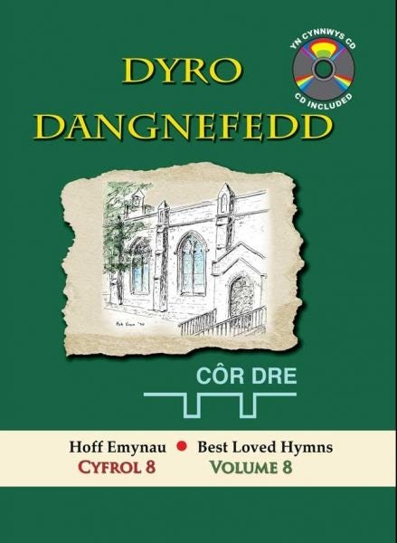 Cover image for Cyfres Hoff Emynau: 8. Dyro Dangnefedd, isbn: 9781908801111
