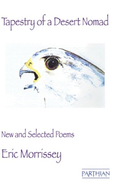 Cover image for Tapestry of a Desert Nomad, isbn: 9781908946485
