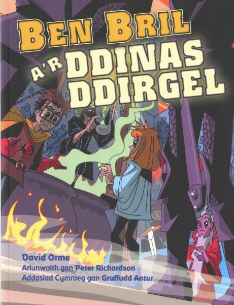 Cover image for Ben Bril a'r Ddinas Ddirgel, isbn: 9781909666016