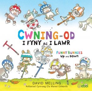 Cover image for Cwning-Od - i Fyny ac i Lawr / Funny Bunnies - Up and Down, isbn: 9781909666924