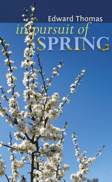 Cover image for In Pursuit of Spring, isbn: 9781909696075