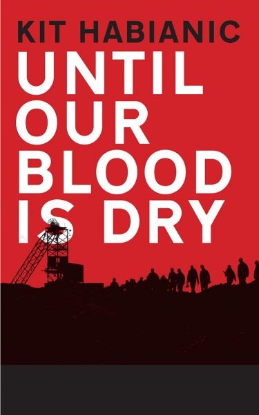 Cover image for Until Our Blood is Dry, isbn: 9781909844537