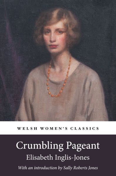 Cover image for Welsh Women's Classics: Crumbling Pageant, isbn: 9781909983359