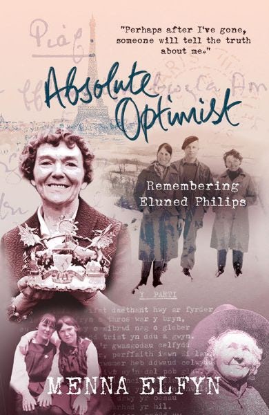 Cover image for Absolute Optimist - Remembering Eluned Phillips, isbn: 9781909983809