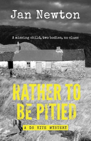 Cover image for Rather to Be Pitied - The Second Ds Kite Novel, isbn: 9781909983861