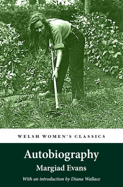 Cover image for Welsh Women's Classics: Autobiography, isbn: 9781909983939