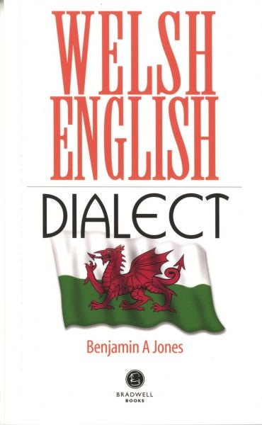 Cover image for Welsh English Dialect, isbn: 9781910551653