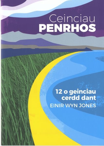 Cover image for Ceinciau Penrhos, isbn: 9781910594476