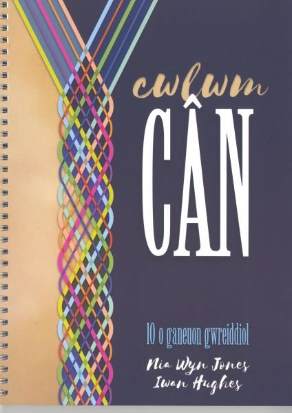 Cover image for Cwlwm Cân - 10 o Ganeuon Gwreiddiol, isbn: 9781910594520
