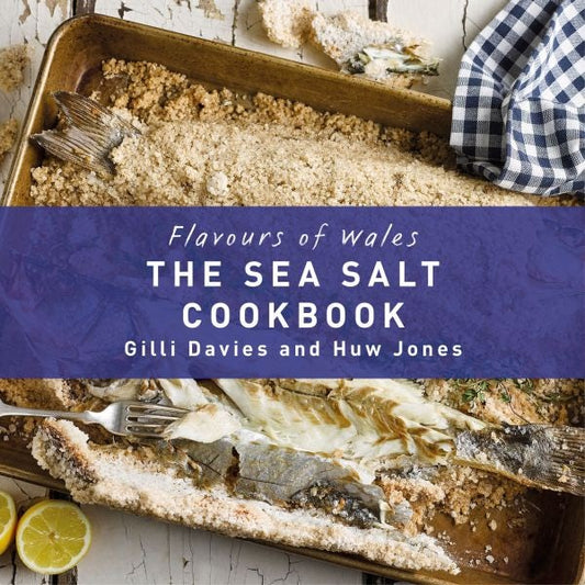 Cover image for The Welsh Sea Salt Cook Book, isbn: 9781910862049