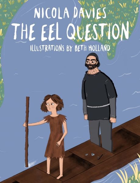 Cover image for The Eel Question, isbn: 9781910862520