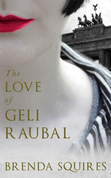 Cover image for The Love of Geli Raubal, isbn: 9781910901502