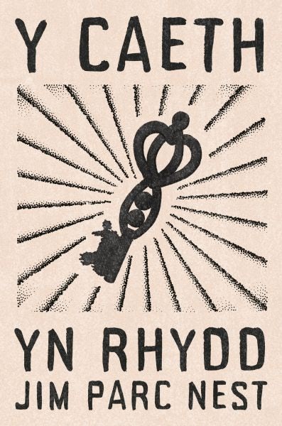 Cover image for Y Caeth yn Rhydd, isbn: 9781911584957