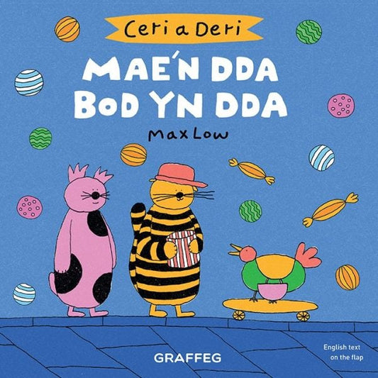 Cover image for Ceri a Deri: Mae'n Dda Bod yn Dda, isbn: 9781912050031