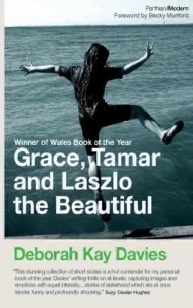 Cover image for Grace, Tamar and Laszlo the Beautiful, isbn: 9781912109432