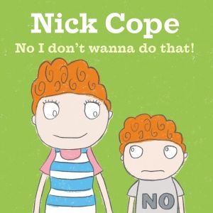 Cover image for No, I Don't Wanna Do That, isbn: 9781912213535