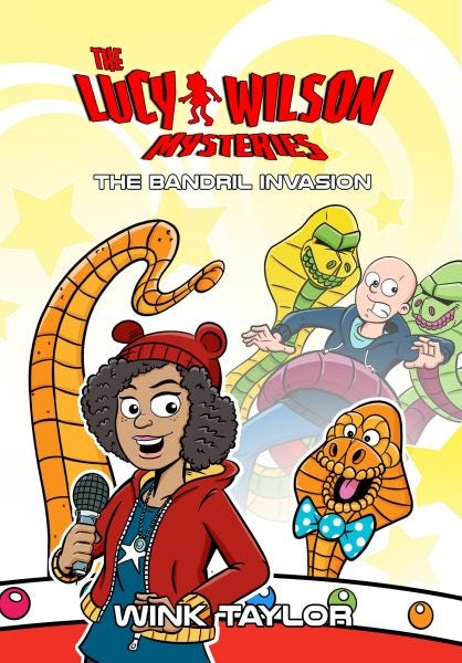 Cover image for The Lucy Wilson Mysteries: The Bandril Invasion, isbn: 9781912535576