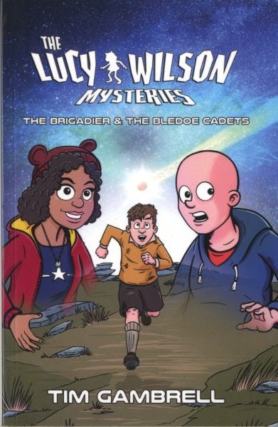Cover image for The Lucy Wilson Mysteries: The Brigadier and the Bledoe Cadets, isbn: 9781912535682
