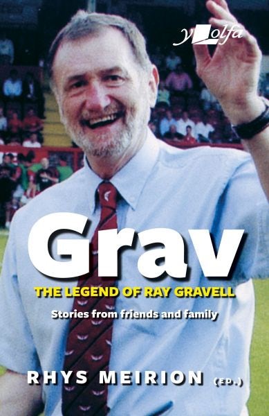 Cover image for Grav - The Legend of Ray Gravell, isbn: 9781912631186