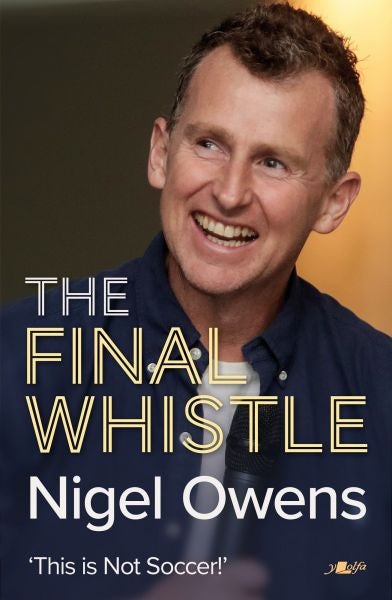 Cover image for Nigel Owens - The Final Whistle, isbn: 9781912631315