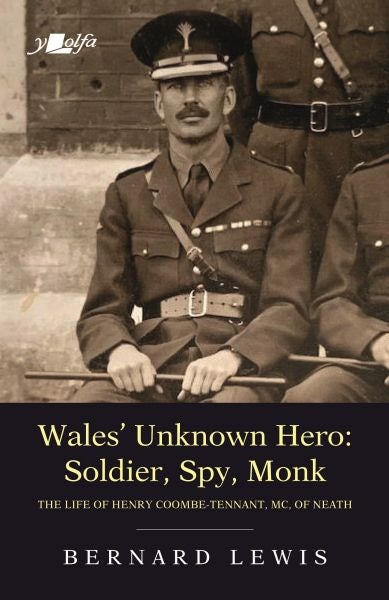 Cover image for Wales' Unknown Hero - Soldier, Spy, Monk, isbn: 9781912631339
