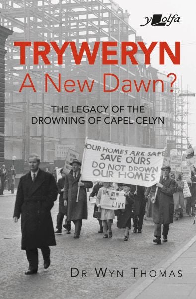 Cover image for Tryweryn: A New Dawn?, isbn: 9781912631483