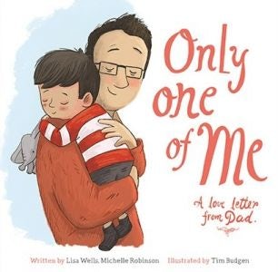 Cover image for Only One of Me - A Love Letter from Dad, isbn: 9781912654635