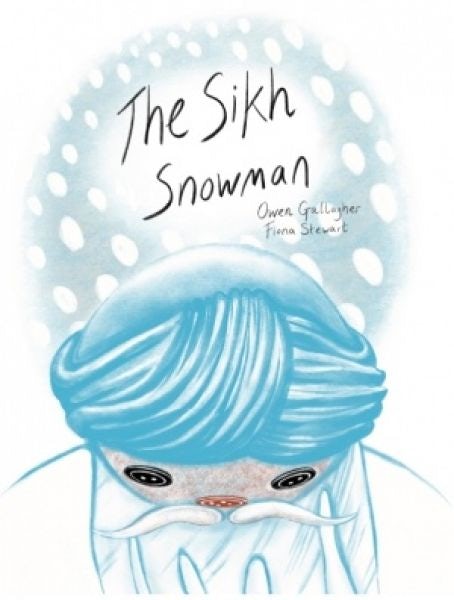 Cover image for The Sikh Snowman, isbn: 9781912710294