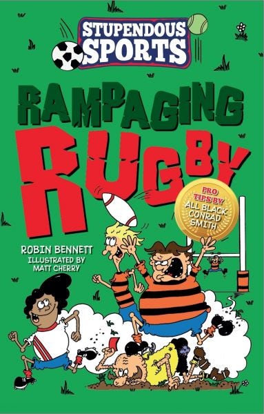 Cover image for Stupendous Sports: Rampaging Rugby, isbn: 9781913102609