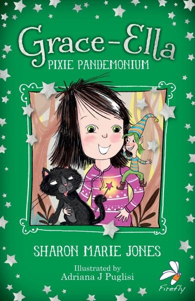 Cover image for Grace-Ella: Pixie Pandemonium, isbn: 9781913102623