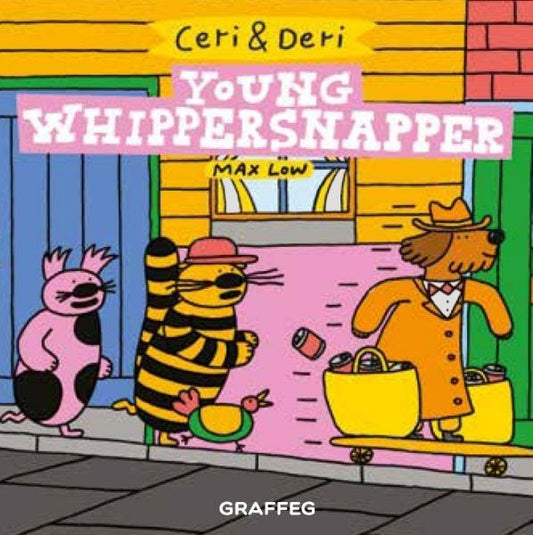 Cover image for Ceri & Deri: Young Whippersnapper, isbn: 9781913134334