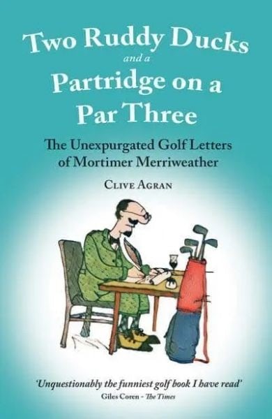 Cover image for Two Ruddy Ducks and a Partridge on a Par Tree, isbn: 9781913159702