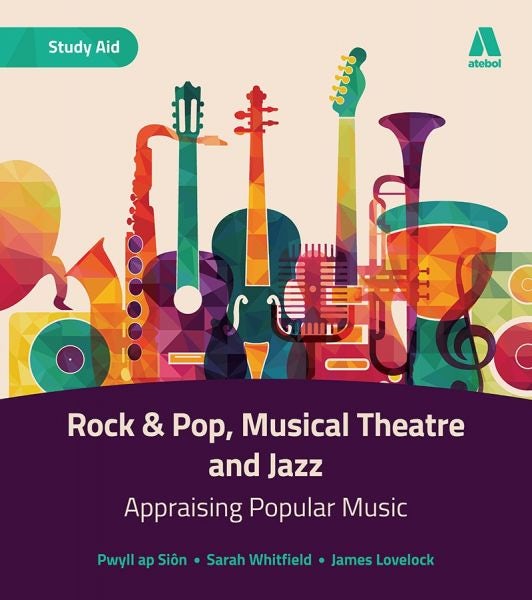 Cover image for Rock & Pop, Musical Theatre and Jazz - Appraising Popular Music, isbn: 9781913245276