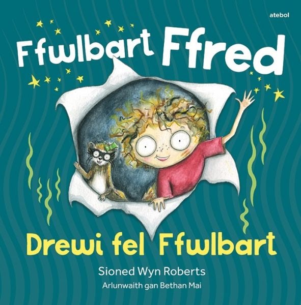 Cover image for Ffwlbart Ffred: Drewi fel Ffwlbart, isbn: 9781913245986