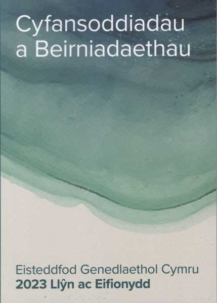 Cover image for Cyfansoddiadau Eisteddfod Genedlaethol Llŷn ac Eifionydd 2023, isbn: 9781913257071