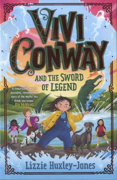 Cover image for Vivi Conway and the Sword of Legend, isbn: 9781913311421